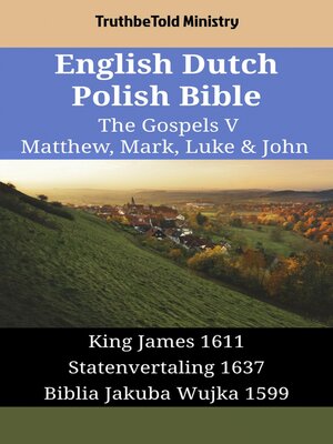 cover image of English Dutch Polish Bible--The Gospels V--Matthew, Mark, Luke & John